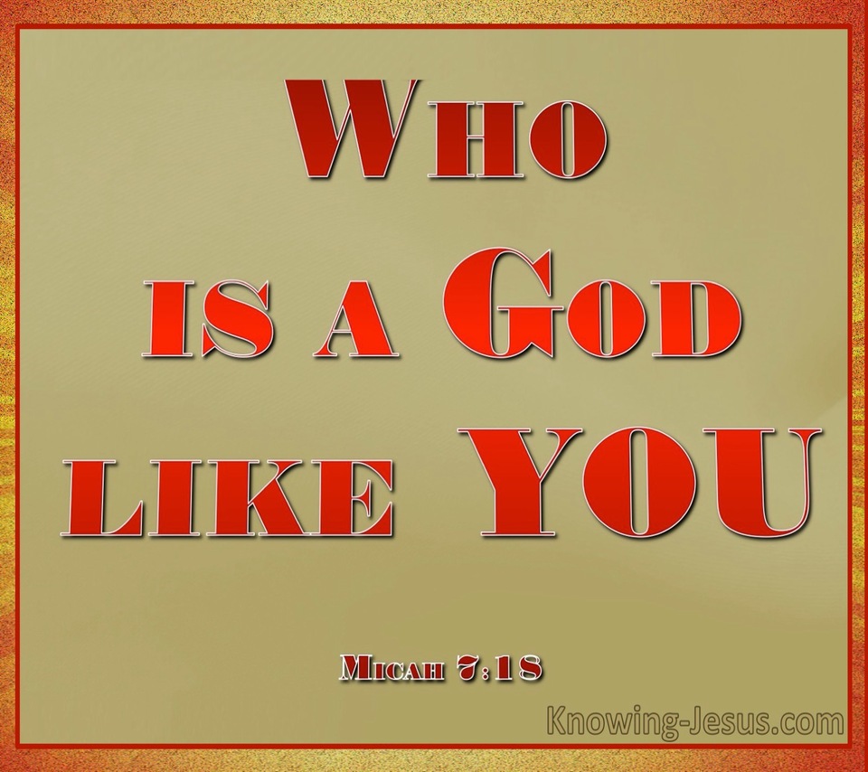 Micah 7:18 Who Is A God Like You (red)